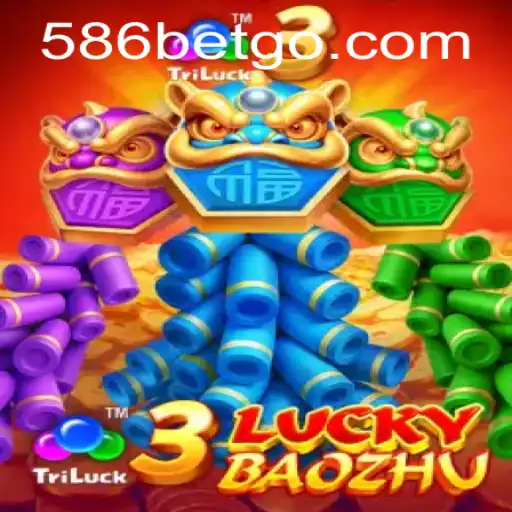 Descubra o Fascinante Mundo de 3LuckyBaozhu no 586bet