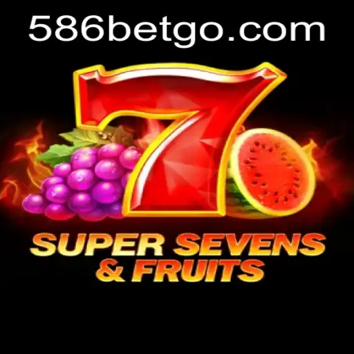 Explorando o Fascinante Mundo de 7SuperSevensFruits com 586bet