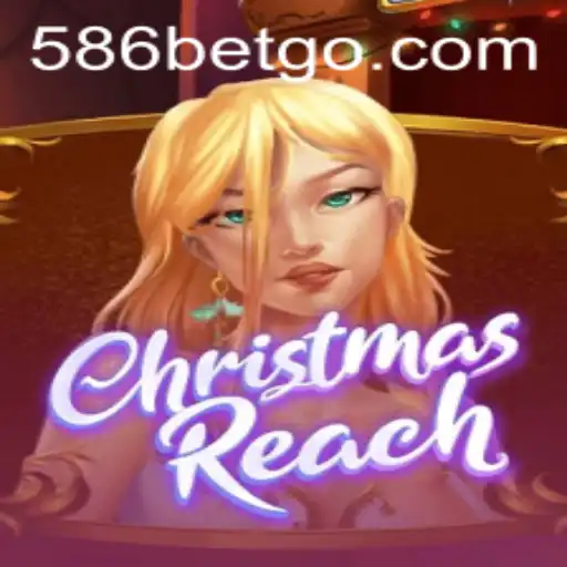 Descubra ChristmasReach: O Novo Fenômeno com a Chave 586bet