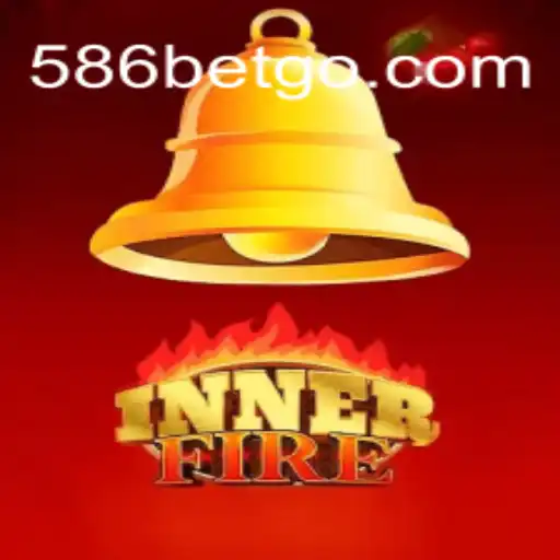 Explorando o Universo de InnerFire: Uma Jornada de Emoção e Estratégia com 586bet